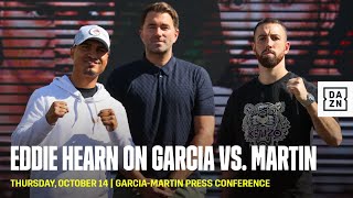 Eddie Hearn on Garcia vs. Martin