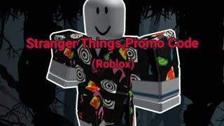 How to get Eleven's Mall Outfit (Roblox) Stranger Things Promo Code July 2019