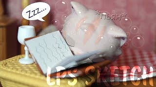 LPS - SKETCH #6 | Когда фанфик закончился не так как ты хотел...