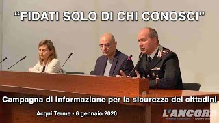 Acqui Terme - "Fidati solo di chi conosci"