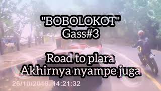 BOBOLOKOT - PLARA GASS#3