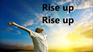 Rise up O Men of God