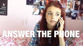 ANSWER THE PHONE