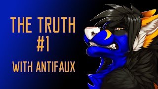 YOU DO NOT REPRESENT THE FURRY FANDOM - THE TRUTH #1 with AntiFaux