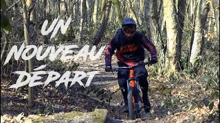 UN NOUVEAU DÉPART  ! MTB DH FREERIDE