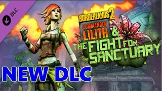 New Borderlands 2 DLC!!!!! Commander Lilith DLC 2019!!!! (Confirmed)