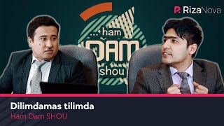 Ham Dam SHOU - Dilimdamas tilimda (hajviy ko'rsatuv)