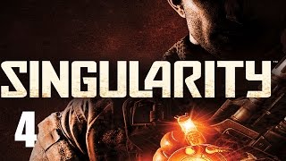Singularity - Прохождение Часть 4 (PC)