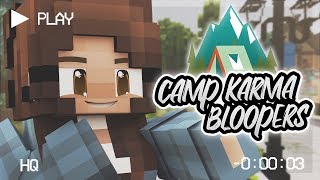 Camp Karma // Bloopers {BEHIND THE ROLEPLAY}