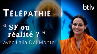 TÉLÉPATHIE : S-F ou réalité - Laila Del Monte