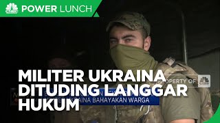 Militer Ukraina Disebut Langgar Hukum Internasional, Salah Apa?