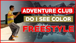 Adventure Club Do I See Color Freestyle Dance Video