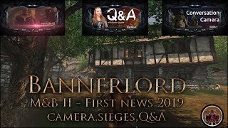 First Mount & Blade 2: Bannerlord? News 2019 Update (Camera, Sieges, Settlement Issues, Q&A)