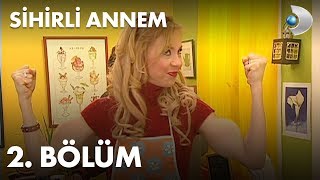 Sihirli Annem 2. Bölüm - Full Bölüm
