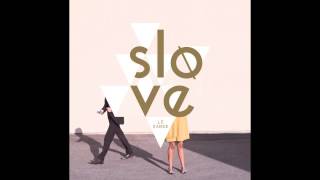 Slove - If Only i Had