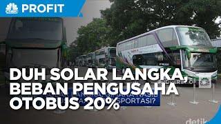 Solar Langka, Beban Operasional Pengusaha Otobus 20%