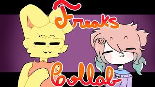 Freaks- meme (collab)