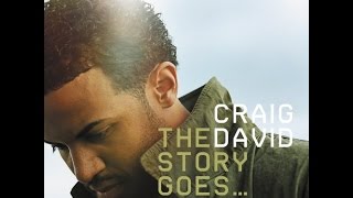 The Story Goes... - Craig David (Full album)