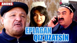 Qalpoq - Eplagan qiz uzatsin (anons)