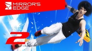 Mirrors Edge прохождение с Карном. Часть 2