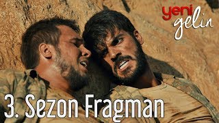 Yeni Gelin 3. Sezon Fragman
