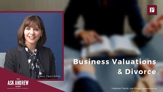 Business Valuations & Divorce | #AskAndrew