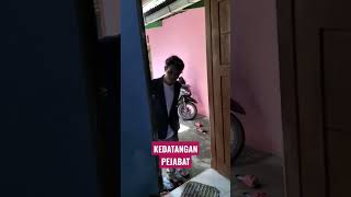 Kedatangan Tamu Pejabat