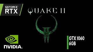Quake 2 Ray Tracing possible on 1060 6gb ?