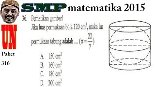 luas permukaan tabung - un smp matematika 2015   pembahasan 36
