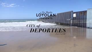 City of Deportees Part I