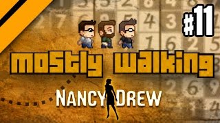Mostly Walking - Nancy Drew: The Shadow at Water's Edge - P11