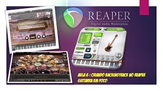 COMO CRIAR UM BACKING TRACK NO REAPER #AULA 6 - GUITARRA EM FOCO