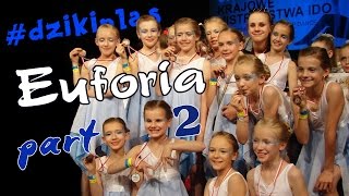 #DZIKIPLĄS:  Euforia (part II) - Dzieci Mirażu!