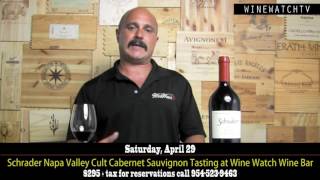 Schrader Napa Valley Cult Cabernet Sauvignon Tasting at Wine Watch Wine Bar