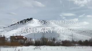 Steamboat ski trip: January 2017