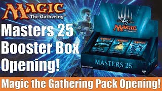 MTG Masters 25 Booster Box Opening and Impressions