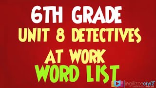 6 Sınıf 8 Ünite Kelimeler Detectives at Work Word List