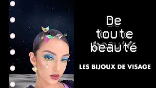DE TOUTE BEAUTÉ - Les bijoux de visage | MAD