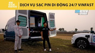 Trải nghiệm dịch vụ Sạc pin lưu động 24/7 của VinFast với chi phí chỉ 50 nghìn đồng