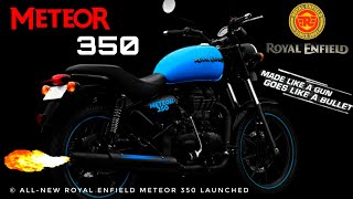 Royal Enfield METEOR 350 | "Made Like a Gun Goes Like a Bullet | First Look | Launch | Price | Specs