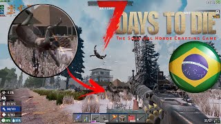 7 DAYS TO DIE ALPHA 18.3 GAMEPLAY PT/BR 2020