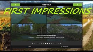 Farming Simulator 17 - First Impressions - FDR Logging Emerald Valley