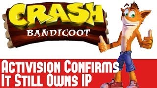 Crash Bandicoot News - Activision Speak On Rumor - Sony Has Not Bought IP - Info & Opinions