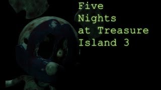 Five Nights at Treasure Island 3 | Night 1 :V