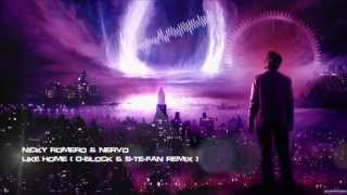 Nicky Romero & Nervo - Like Home (D-Block & S-te-Fan Remix) [HQ Original]
