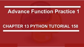 Advance Function Practice 1 : Python tutorial 158