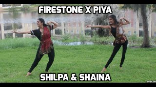 Amanator- Firestone x Piya Choreo || Shilpa and Shaina