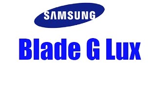 Samsung galaxy S6 прошивка(ZTE Blade G Lux)