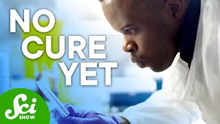 Why We Haven't Cured Cancer