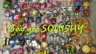 •BÁO GIÁ TOÀN BỘ SQUISHY ?? Mua hàng xe dưới phần mô tả nha ‼️? FB: Gà Gà
